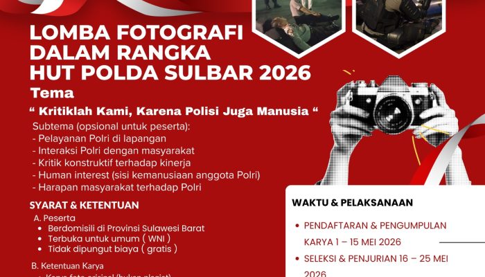 Ayo Tunjukkan Bakatmu! Lomba Fotografi Polda Sulbar Hadir dengan Tema Unik dan Total Hadiah Jutaan Rupiah